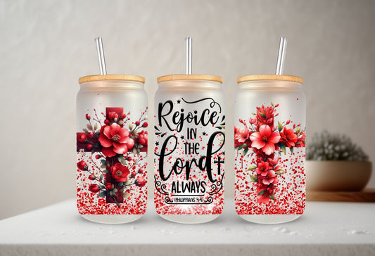 Rejoice In The Lord Glass Tumbler