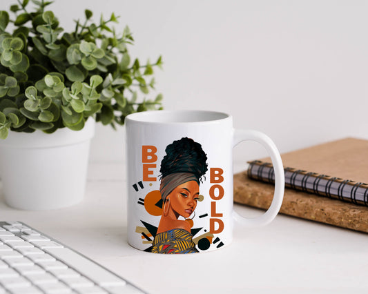 Be Bold Mug