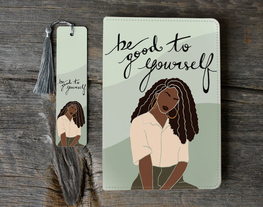 Be Good To Yourself Journal and Bookmark Set