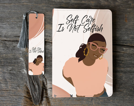 Self Care Is Not Selfish Journal and Bookmark Set