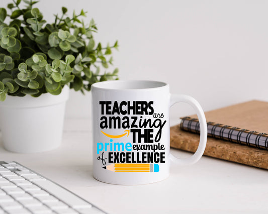 Teachers Are Amazing Mug